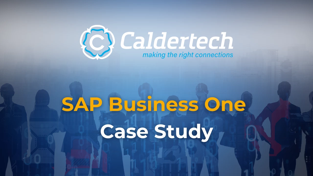 sap business one case study: caldervale