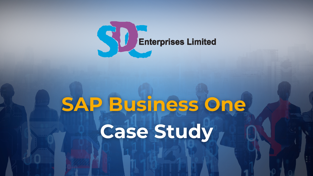 SDC Enterprises SAP Business One Case Study