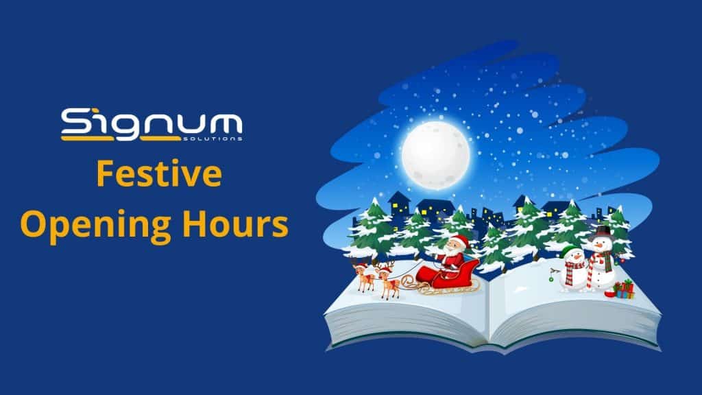 Signum Solutions festive opening hours 2021